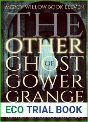 The Other Ghost of Gower Grange (Mercy Willow Book 11)