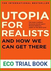 Utopia for Realists: And How We Can Get There