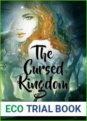 The Cursed Kingdom (The Sevenwars Trilogy (Complete) Book 3)