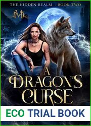 A Dragon|s Curse (The Hidden Realm #2)