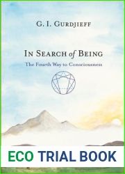 In Search of Being: The Fourth Way to Consciousness