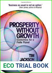 Prosperity Without Growth: Economics for a Finite Planet