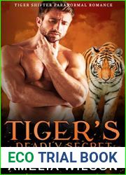 Tiger|s Deadly Secret (Company 417 Shifters Series #18)