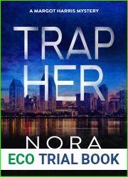 Trap Her: Margot Harris Mystery Series Five