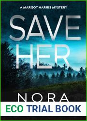 Save Her: Margot Harris Mystery Series Five