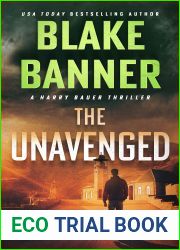 The Unavenged (Harry Bauer #16)