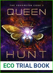 Queen Hunt (The Sovereign Code #3)