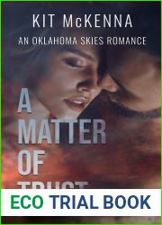 A Matter Of Trust: A Secret Pen Pal Steamy Soulmate Romance with Dom Sub Themes (Oklahoma Skies Book 6)