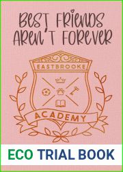 Best Friends Aren|t Forever (Eastbrooke Academy, #1)
