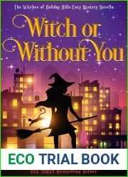 Witch or Without You (Holiday Hills Witch #6)