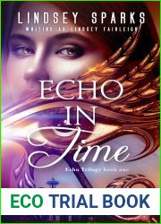 Echo in Time (Echo Trilogy, #1)