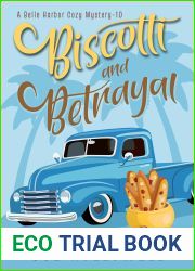 Biscotti and Betrayal (A Belle Harbor Cozy Mystery, #10)