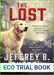 The Lost (Mace Reid K-9 Mystery, #3)