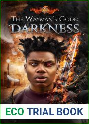 The Wayman|s Code: Darkness