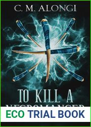 To Kill a Necromancer (Blackwing #1)