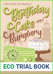Birthday Cake and Burglary (A Belle Harbor Cozy Mystery, #3)