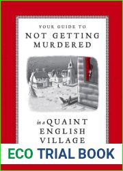Your Guide to Not Getting Murdered in a Quaint English Village