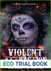 Violent Attraction (Flor de Muertos, #2)
