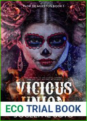 Vicious Union (Flor de Muertos, #1)