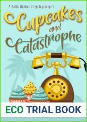 Cupcakes and Catastrophe (A Belle Harbor Cozy Mystery, #1)