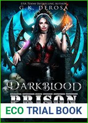 Darkblood Prison: Demon Dark Lord (Supernatural Prison Squad #4)