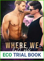 Where We Left Off (Heroes of Port Dale, #5)