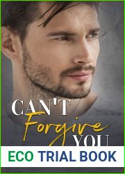 Can|t Forgive You (Second Chance Diaries #2)
