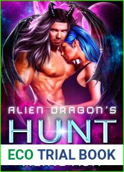 Alien Dragon|s Hunt (Dragon Barbarians of Kitala #1)