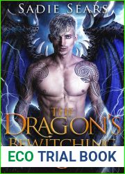 The Dragon|s Bewitching Mate (Dragons For Hire #3)