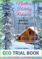Noelle|s Holiday Rebound (Glacier Hollow, #1)