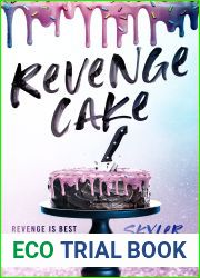 Revenge Cake (Toxic Love #1)