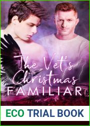The Vet|s Christmas Familiar (Familiar Mates, #4)