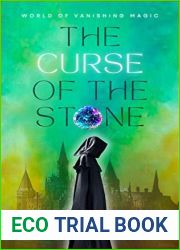 The Curse of the Stone: An Epic Fantasy Tale of Love and the Quest for Freedom (World of Vanishing Magic)