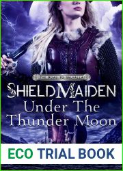 Shield-Maiden: Under the Thunder Moon (The Road to Valhalla, #3)