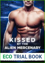 Kissed by the Alien Mercenary (Warriors of the Lathar #10)