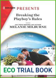 Breaking the Playboy|s Rules (Wanted: A Billionaire, 2)