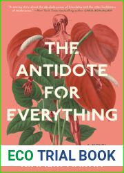 The Antidote For Everything
