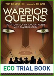 Warrior Queens: True Stories of Six Ancient Rebels Who Slayed History