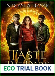Taste the Dark (Elwood Legacy, #1)
