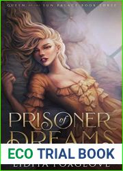 Prisoner of Dreams (Queen of the Sun Palace, #3)