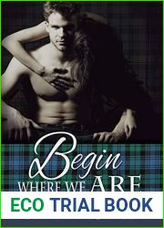 Begin Where We Are (Kaitlyn and the Highlander, #4)