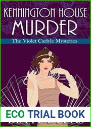 Kennington House Murder (The Violet Carlyle Mysteries, #2)