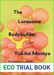 The Lonesome Bodybuilder