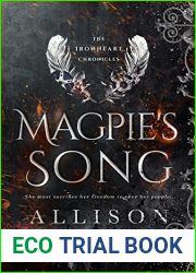 Magpie|s Song (The IronHeart Chronicles, #1)
