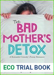 The Bad Mother|s Detox