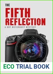 The Fifth Reflection (Dot Meyerhoff, #3)