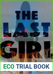 The Last Girl (Dexter Vega Mystery #1)