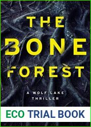 The Bone Forest (Wolf Lake #10)