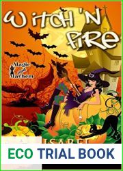 Witch ‘n Fire (Magick and Chaos, #2)