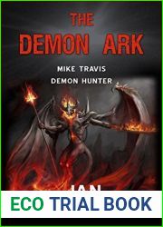 The Demon Ark (Mike Travis Demon Hunter Book 2)
